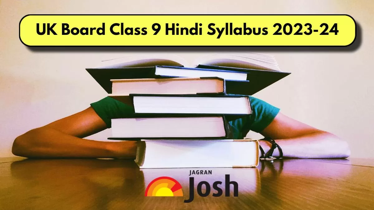 Get here detailed UK Board UBSE Class 9th Hindi Syllabus and paper pattern