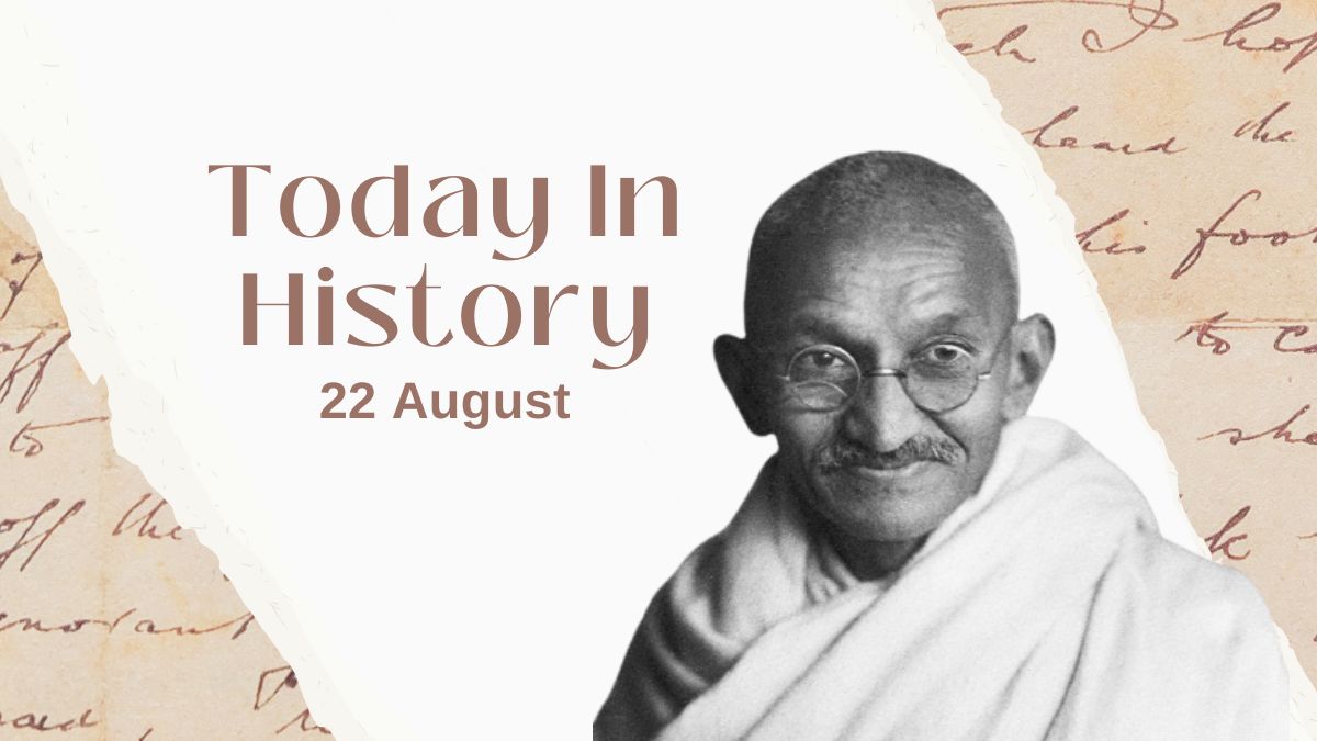 Today In History 22 August What Happened On This Day Birthday Today In History 22 August What Happened On This Day Birthday