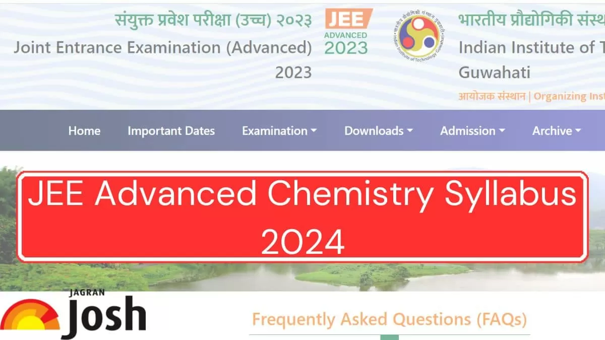 Get here detailed subjects and topic-wise Chemistry Syllabus for upcoming JEE Advanced exam
