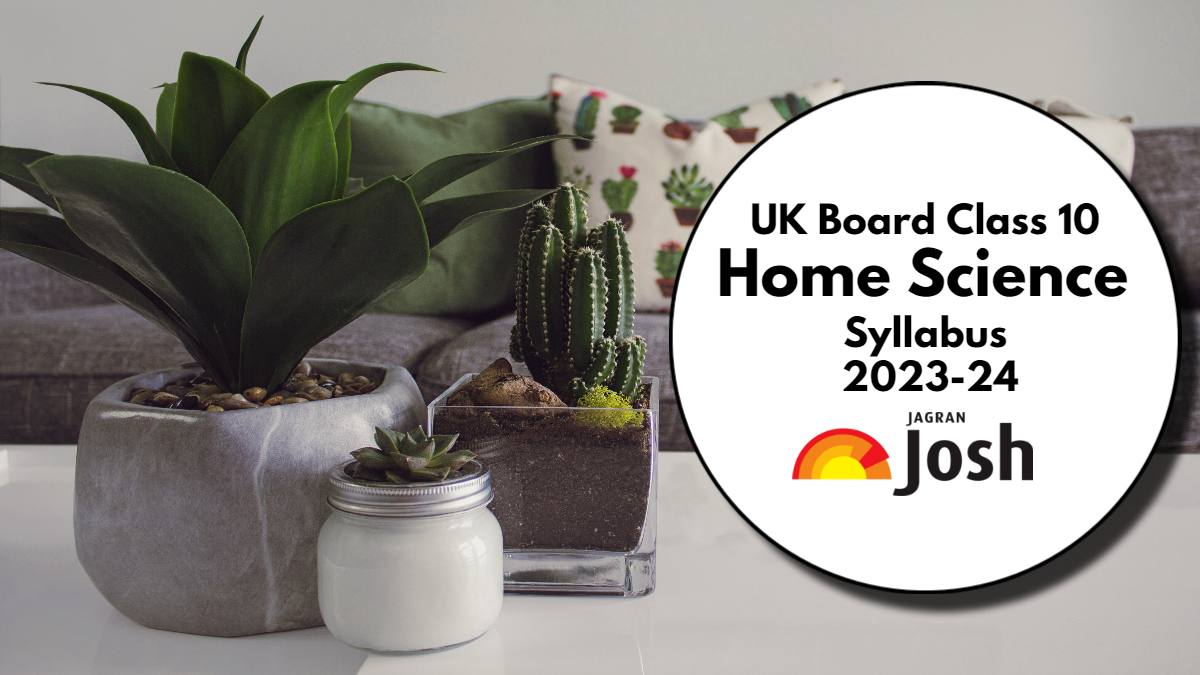 UK Board 10th Home Science Syllabus 2023-24: Download Revised UBSE Home Science Syllabus PDF