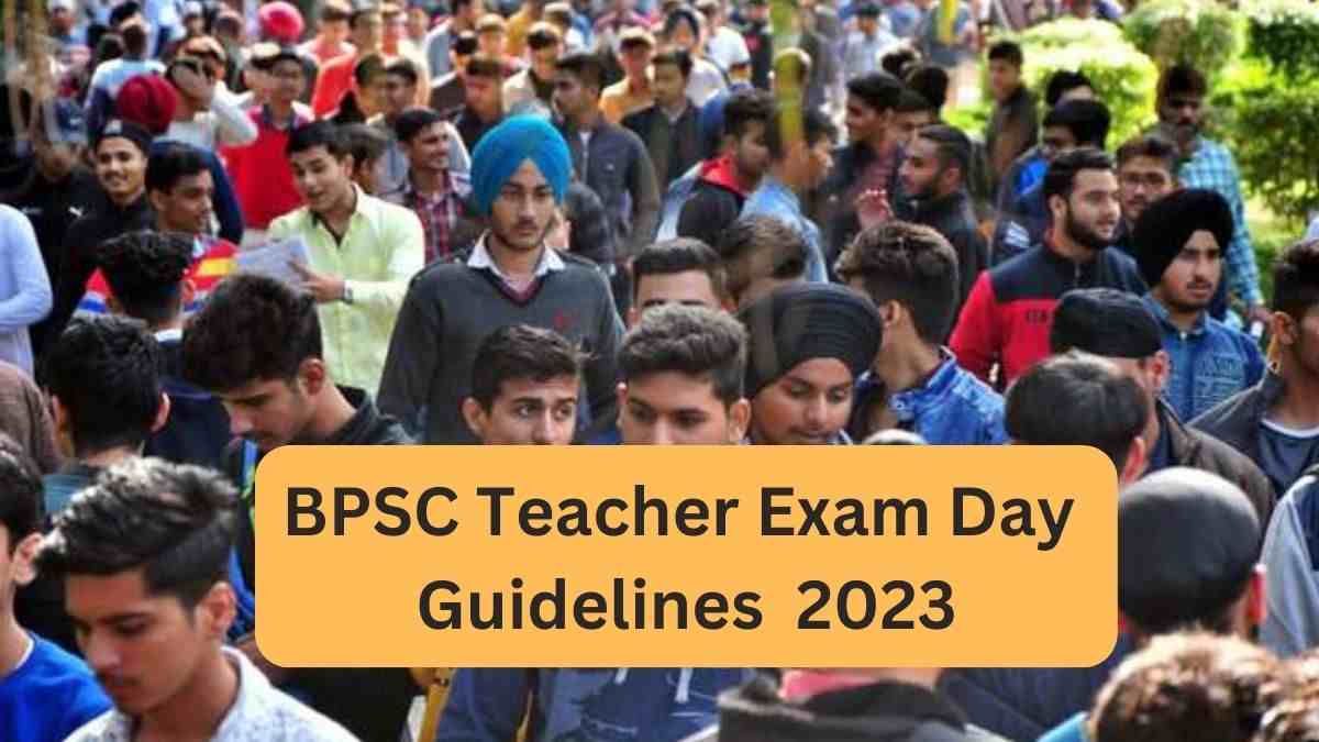 बीपीएससी शिक्षक परीक्षा दिशानिर्देश 2023: बिहार टीजीटी, पीजीटी भर्ती की गाइड लाइन और निर्देश यहां करें चेक