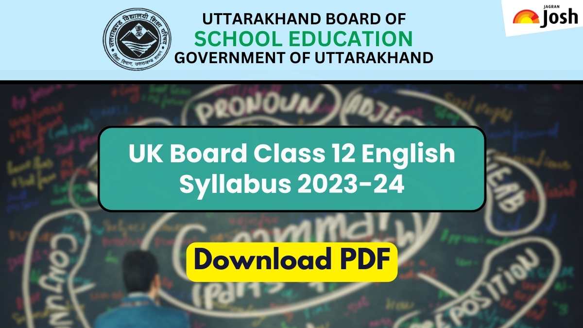 Get here the detailed UK Board UBSE Class 12th English Syllabus and Paper Pattern