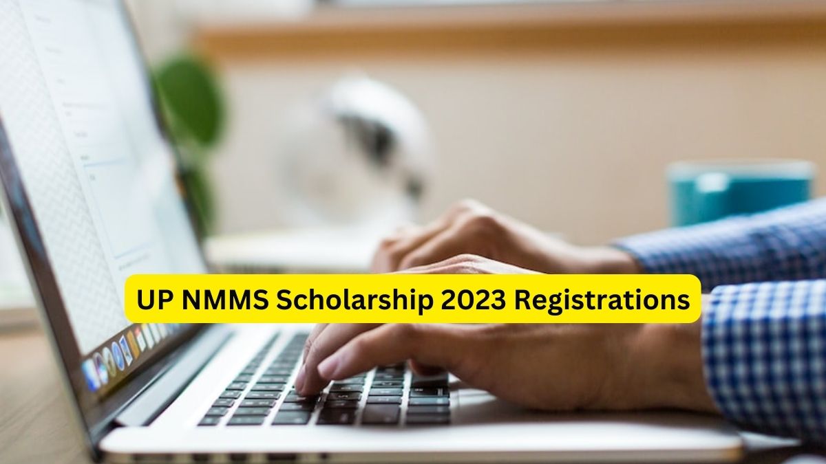 Up Nmms Scholarship 2023 Registrations To Begin Tomorrow Check Details