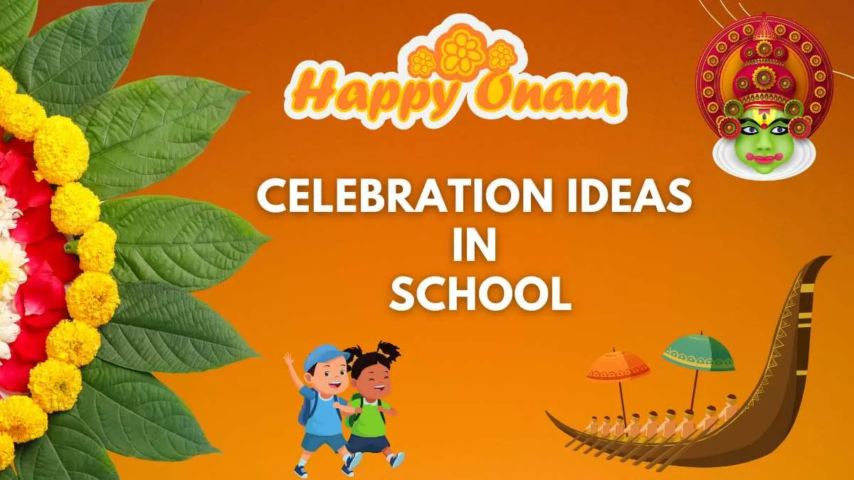 Onam Celebration In School Fun Idea and Activities For Students to