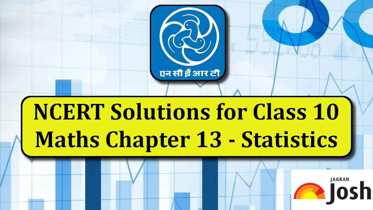 Ncert solutions for class 10 chapter 13 statistics