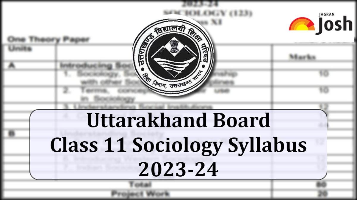 uttarakhand-board-class-11-sociology-syllabus-2023-24-download-in-pdf