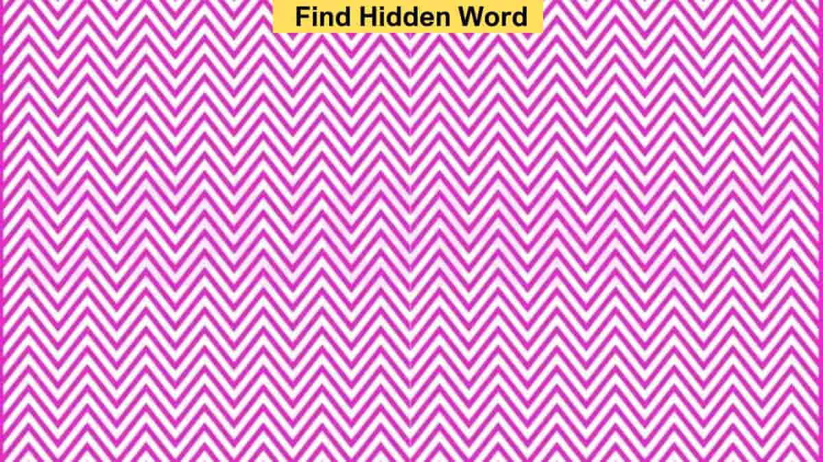 Optical Illusion To Test Your Vision Find The Hidden Word In 5 Seconds 