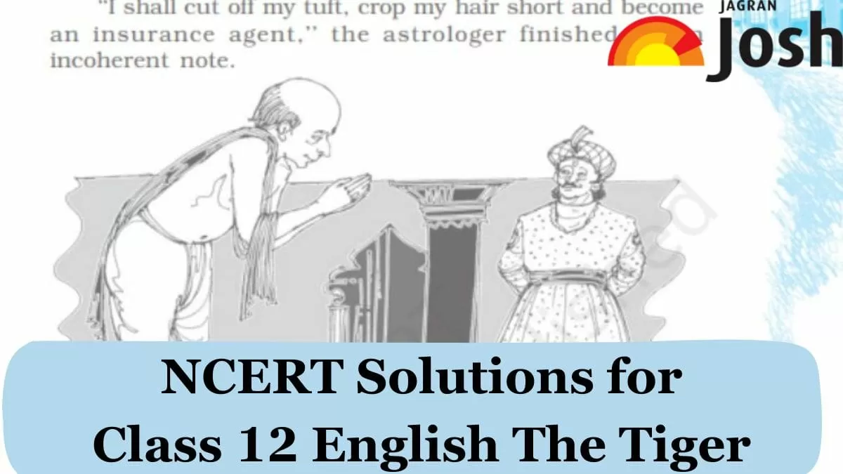 NCERT Solutions for Class 12 English Chapter 2 The Tiger King 