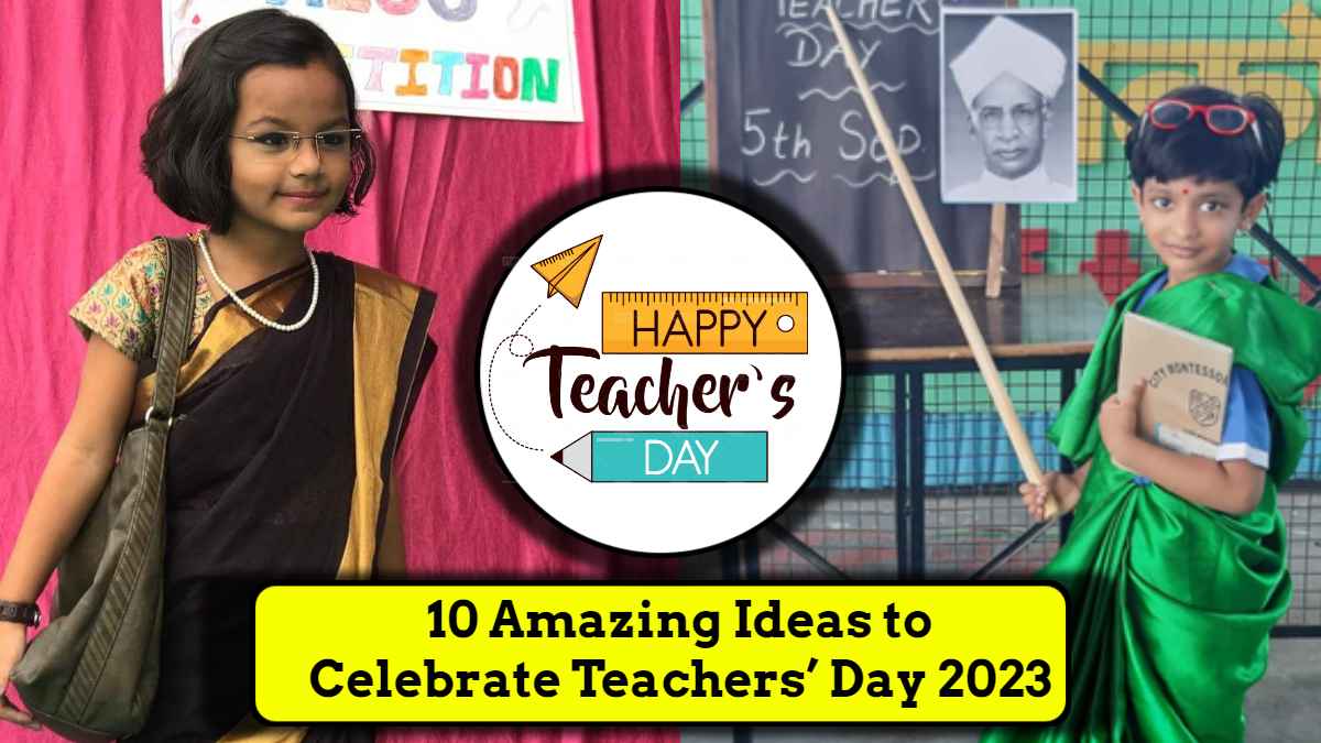 Ideas to Celebrate Teachers’ Day 2023