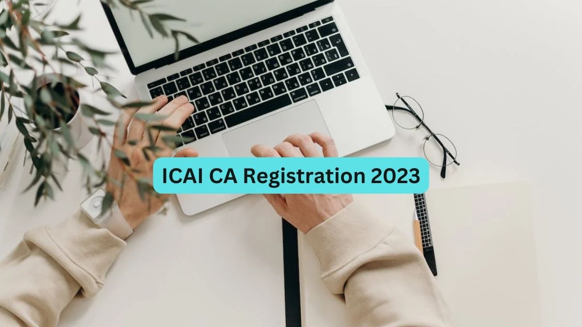 CA Intermediate Registration - How To Register, Fees & Last Date