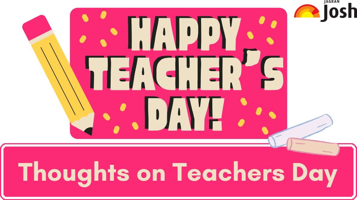 Teachers Day 2023: Thoughts for teachers