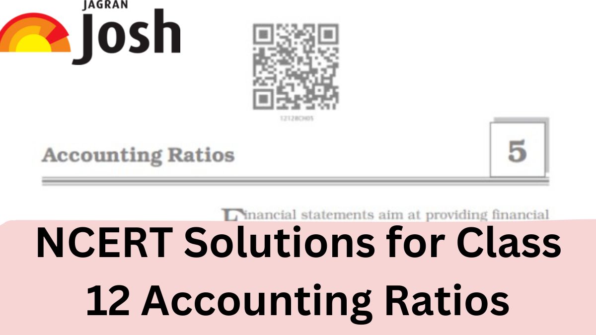 NCERT Solutions for Class 12 Accountancy Chapter 5 Accounting Ratios