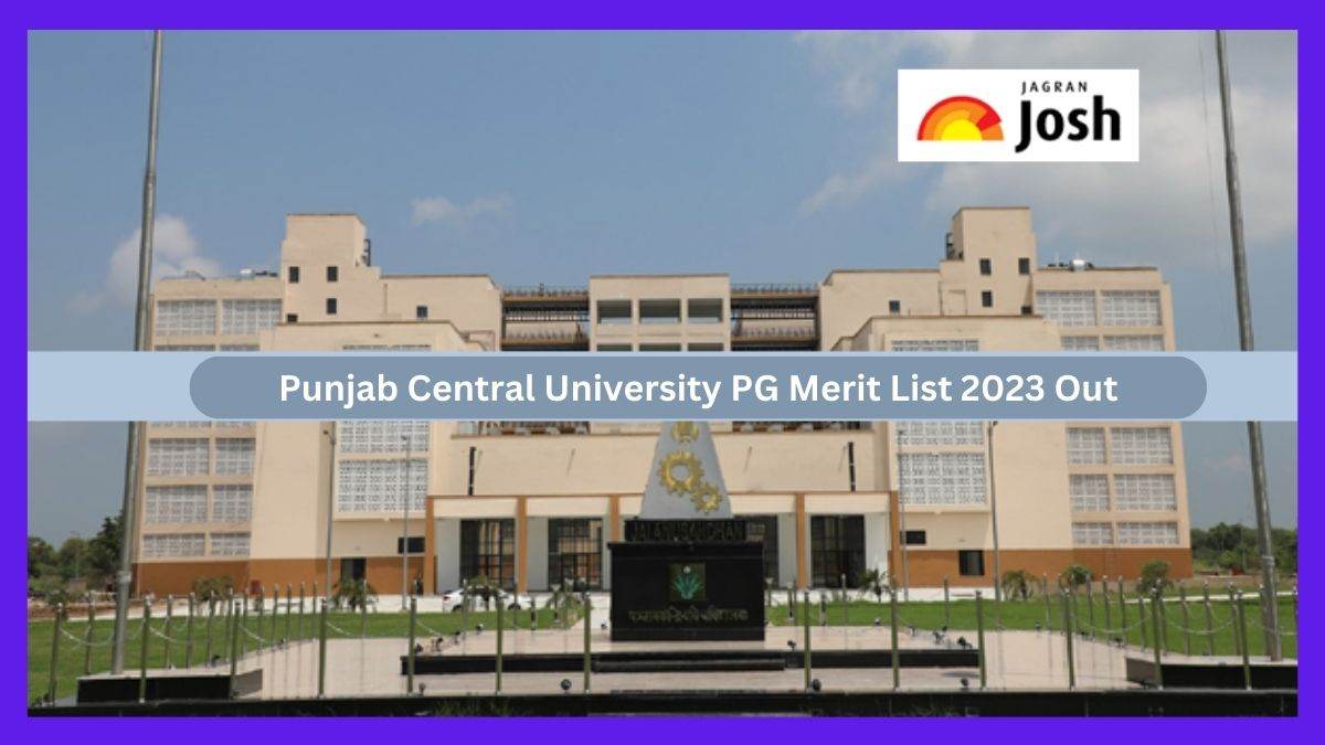 Punjab Central University PG मेरिट लिस्ट 2023 Cup.edu.in पर घोषित, इस लिंक से डाउनलोड करें पीडीएफ