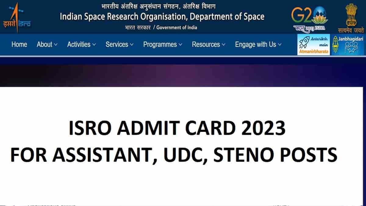 ISRO Admit Card 2023 Direct Link to Download UDC, Assistant, Steno