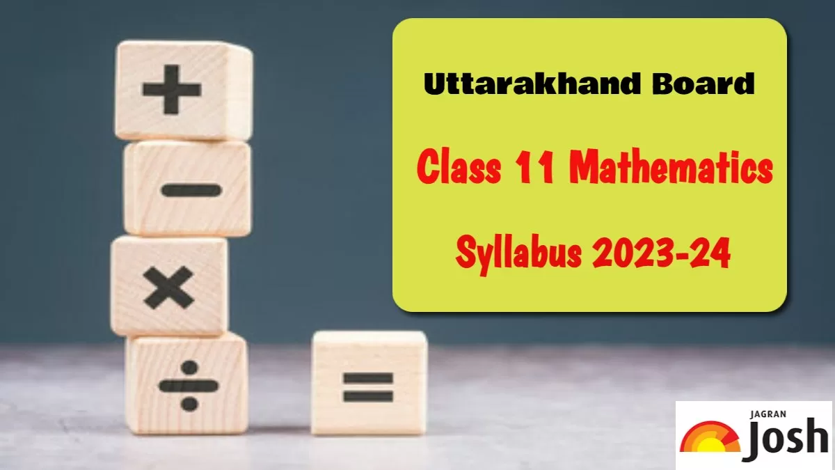 Download Uttarakhand Board Class 11 Maths Syllabus 2023-24 in PDF