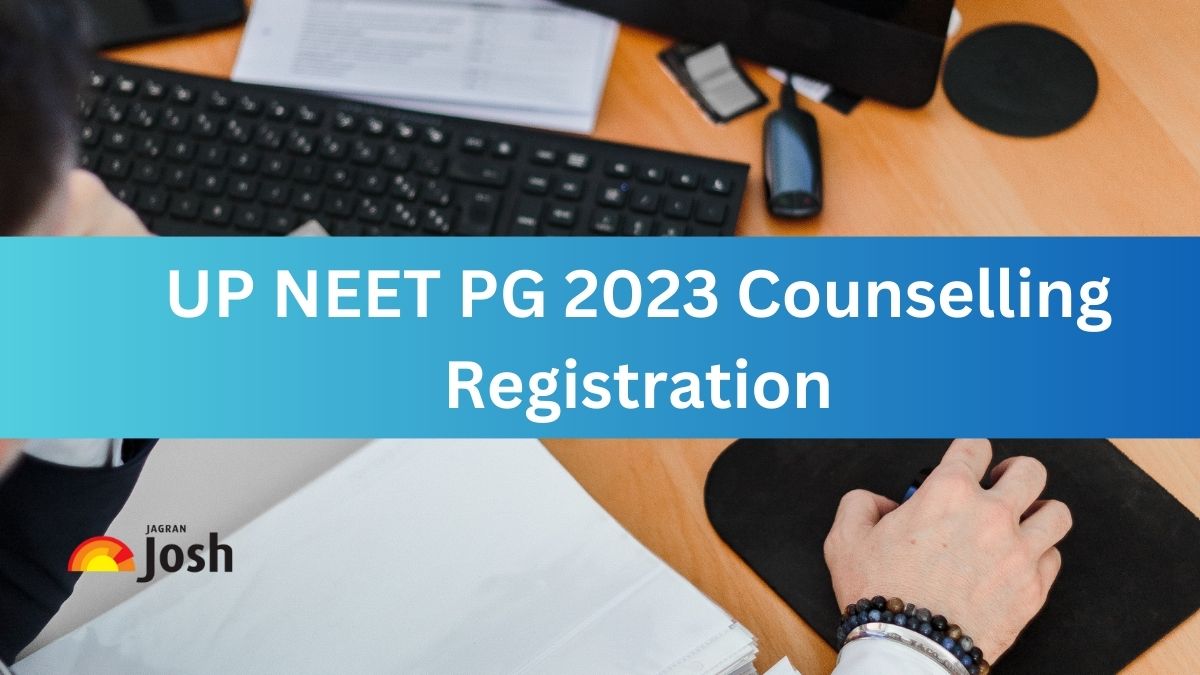 UP NEET PG 2023 Counselling Registration Ends Tomorrow; Apply at upneet ...
