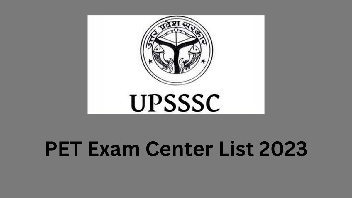 upsssc-pet-2023-exam-center-list