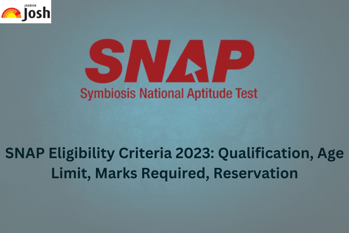 SNAP Eligibility Criteria 2023 Qualification, Age, Marks, Reservation