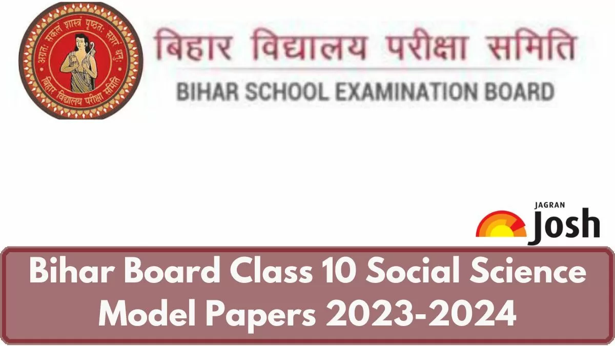 Get direct link to download Class 10 Social Science Model paper for Bihar Board