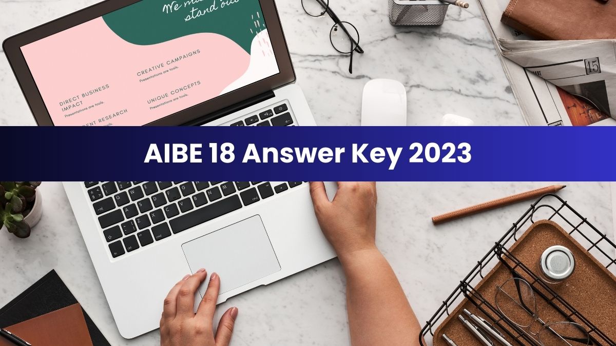 AIBE 18 Answer Key 2023: BCI To Release AIBE Provisional Key Soon At ...