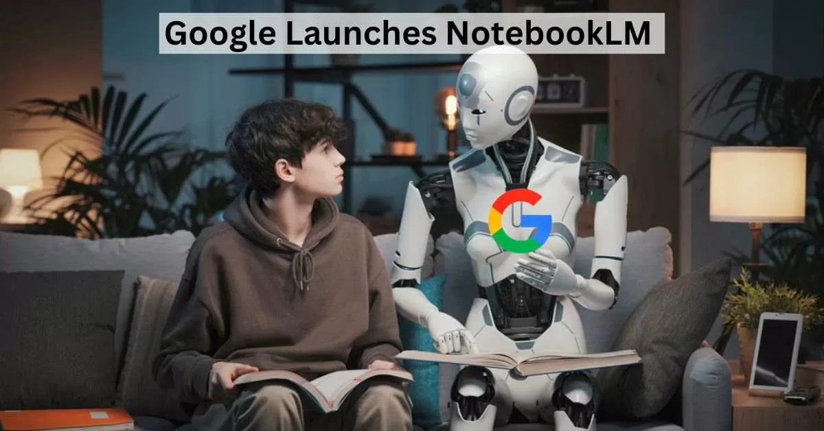 Google NotebookLM Released In US With Gemini AI, Check Details Here