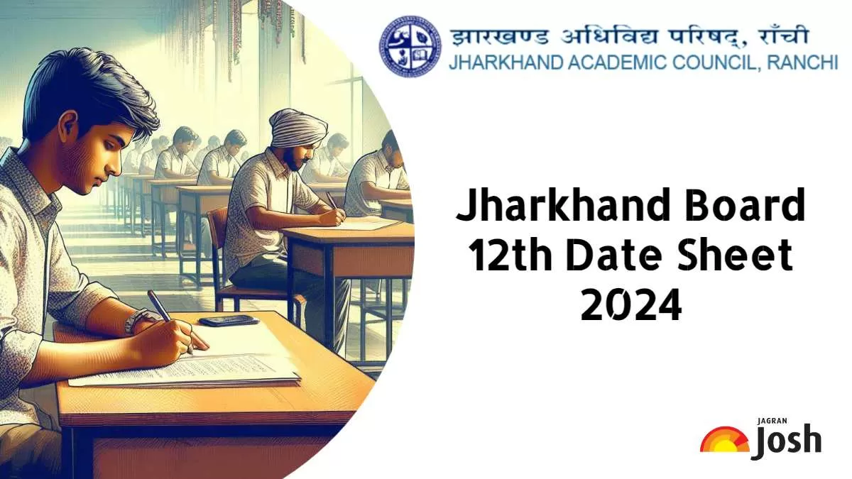 class 12th exam date 2024 jac board time table