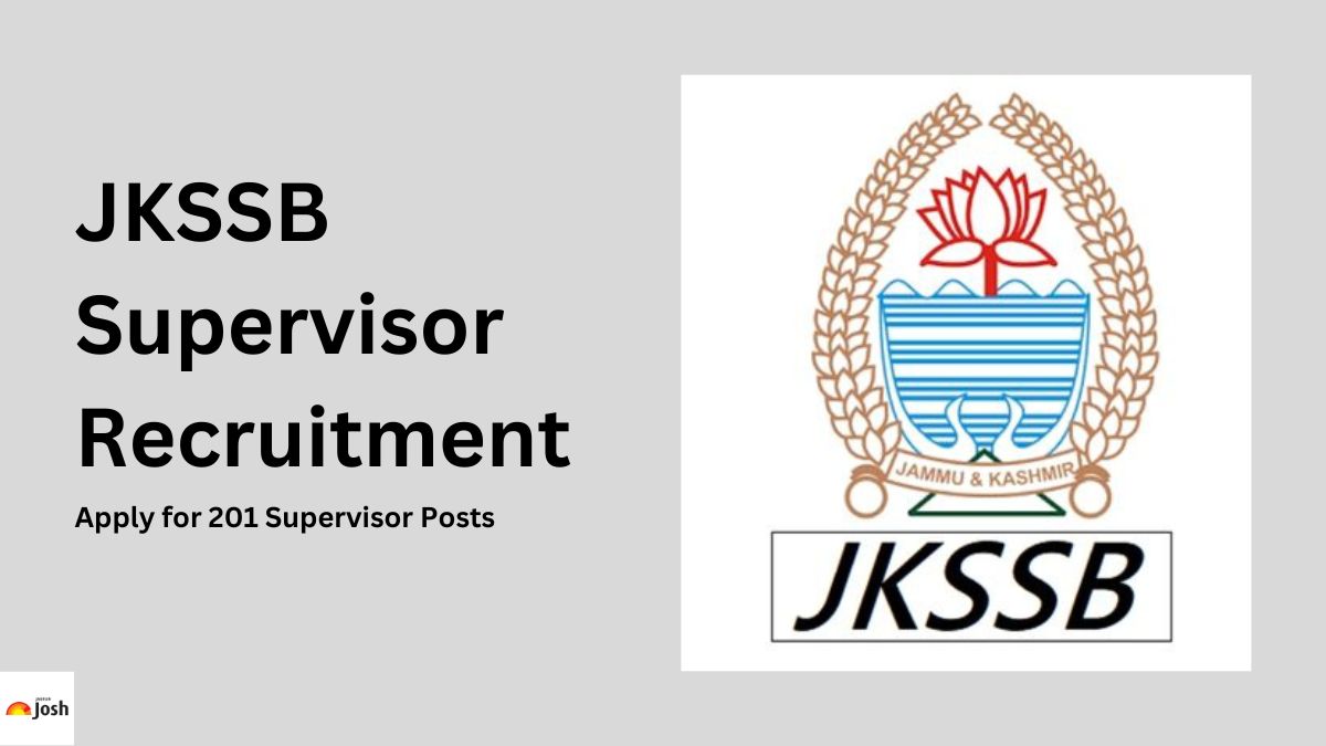 JKSSB Recruitment 2024 Notification Out for 201 Supervisor Posts, Direct Link to Apply Online