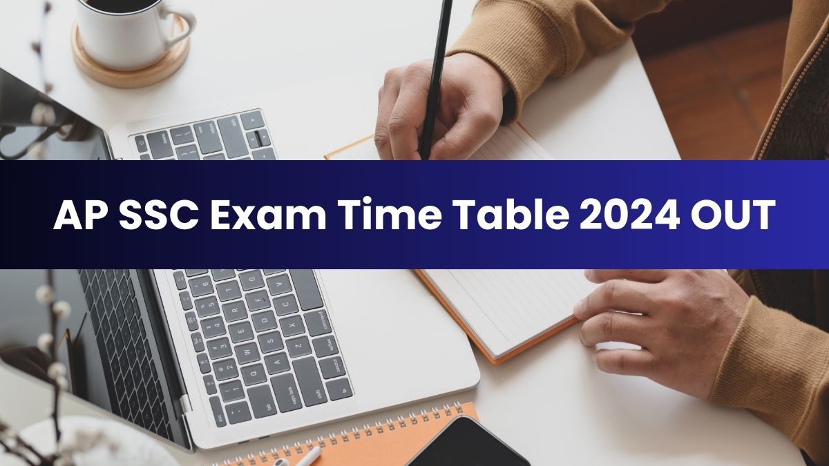 AP SSC Exam Date 2024 OUT AP Class 10th Public Exam Time Table