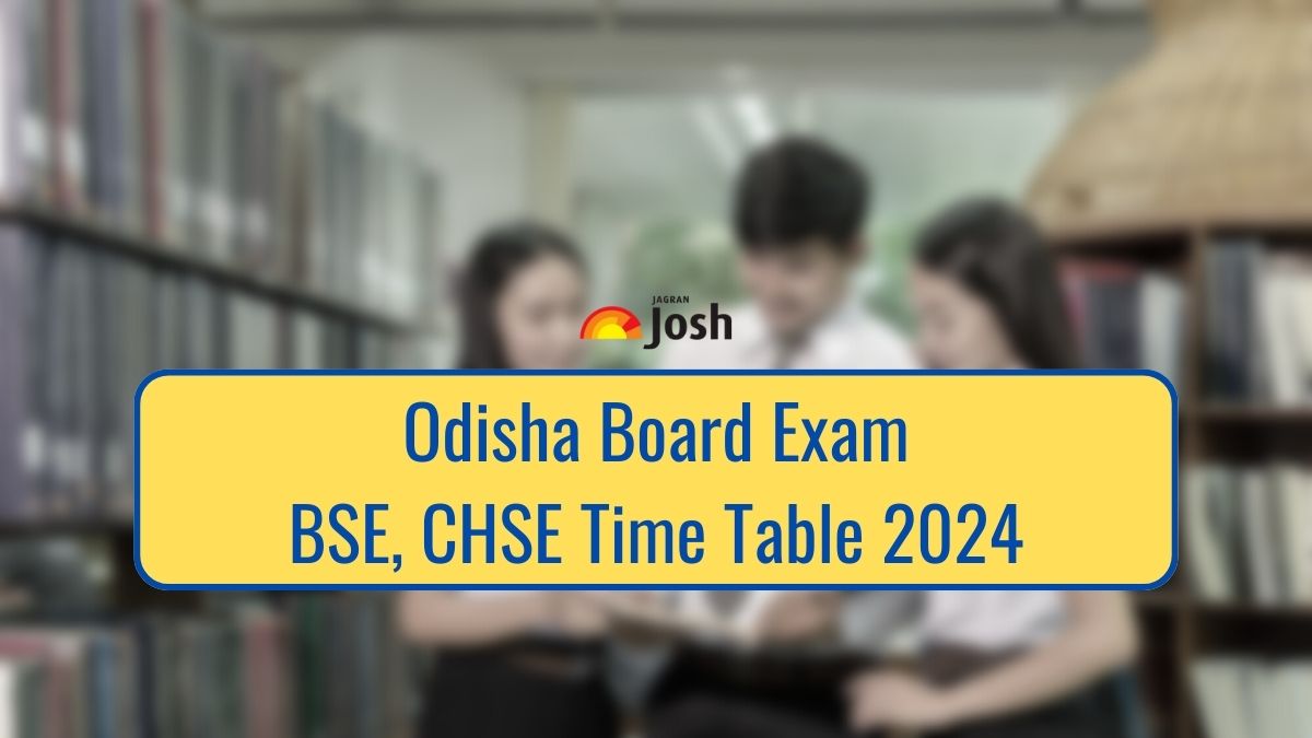 Odisha Board Time Table 2024 Odisha BSE CHSE Exam Date And Timings 