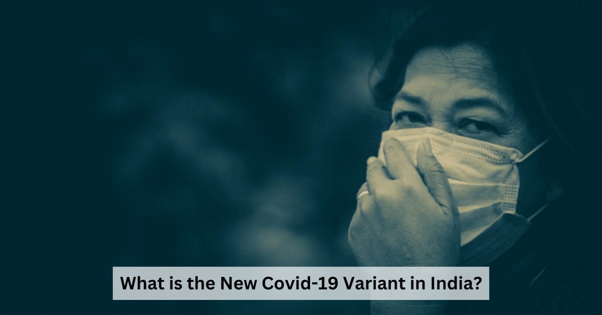 JN.1 in Kerala: What You Need to Know About the New Covid Variant