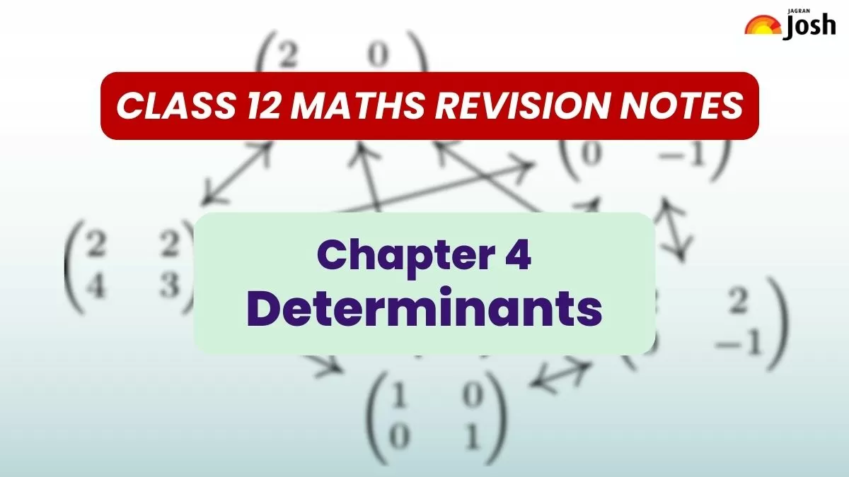 Download PDF for CBSE Class 12 Maths Determinants Quick Revision Notes