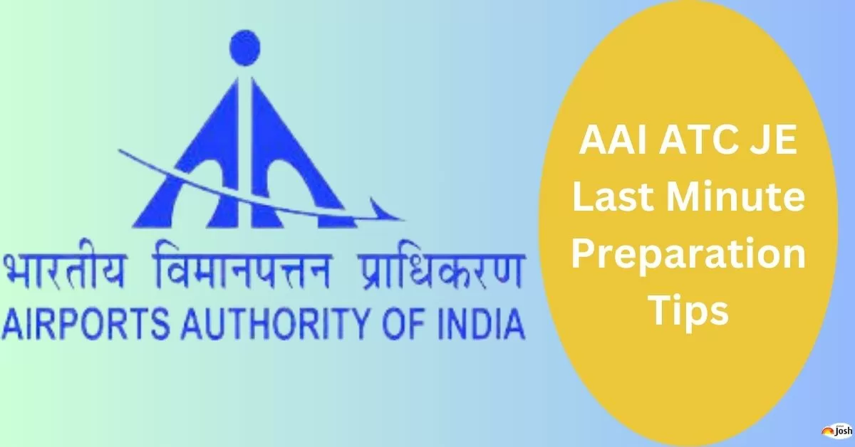 AAI JE ATC Last Minute Tips