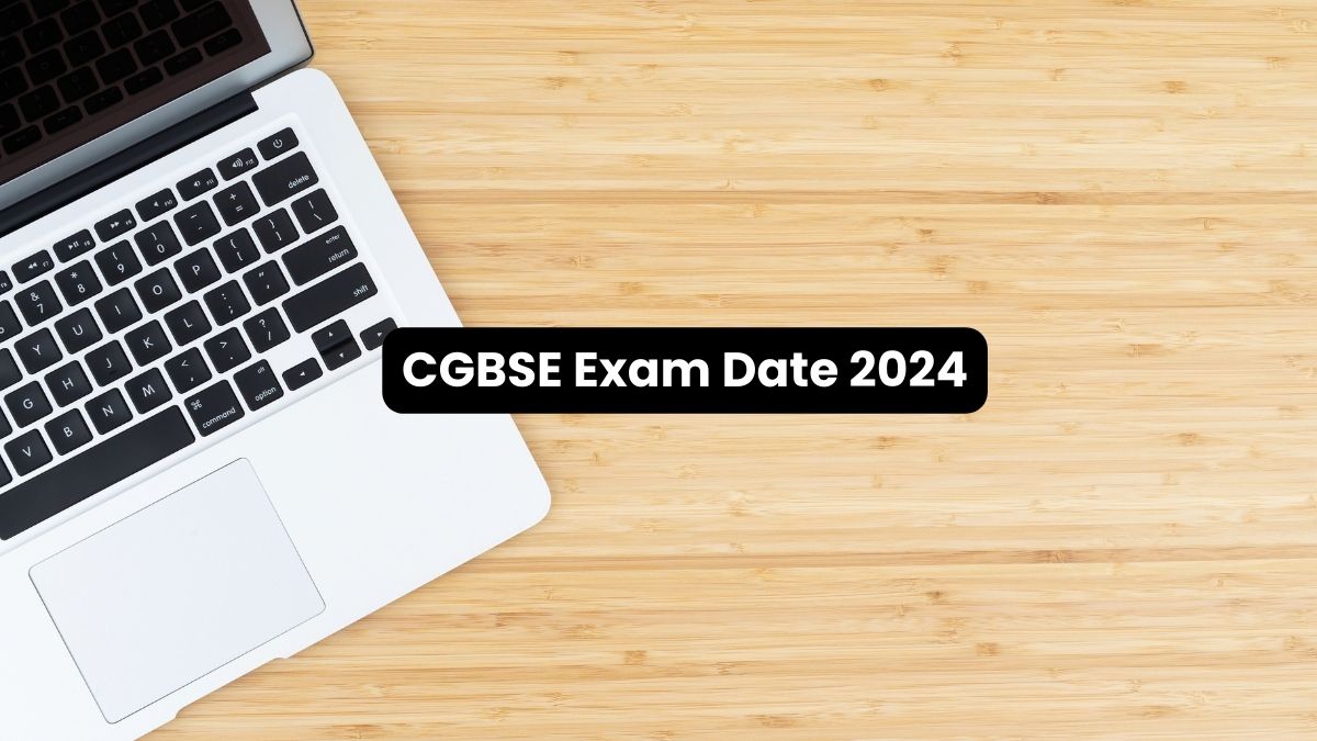 CGBSE Exam Date 2024 Anytime Soon Check CG Board 10th, 12th Time Table