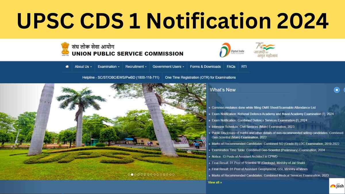 CDS 1 Notification 2024 Released on upsc.gov.in for 457 Vacancies