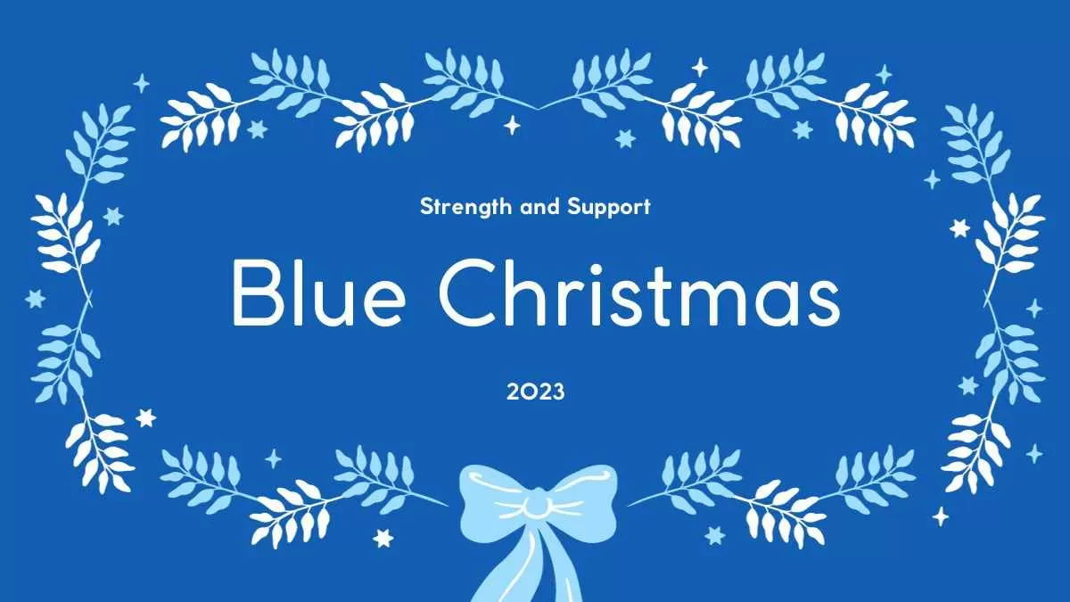 Meaning and Significance of Blue Christmas
