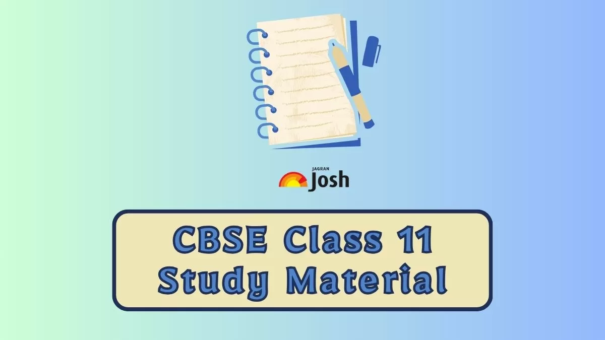 CBSE Board Exam 2024 Class 11 Syllabus, Study Material, Tips and More!