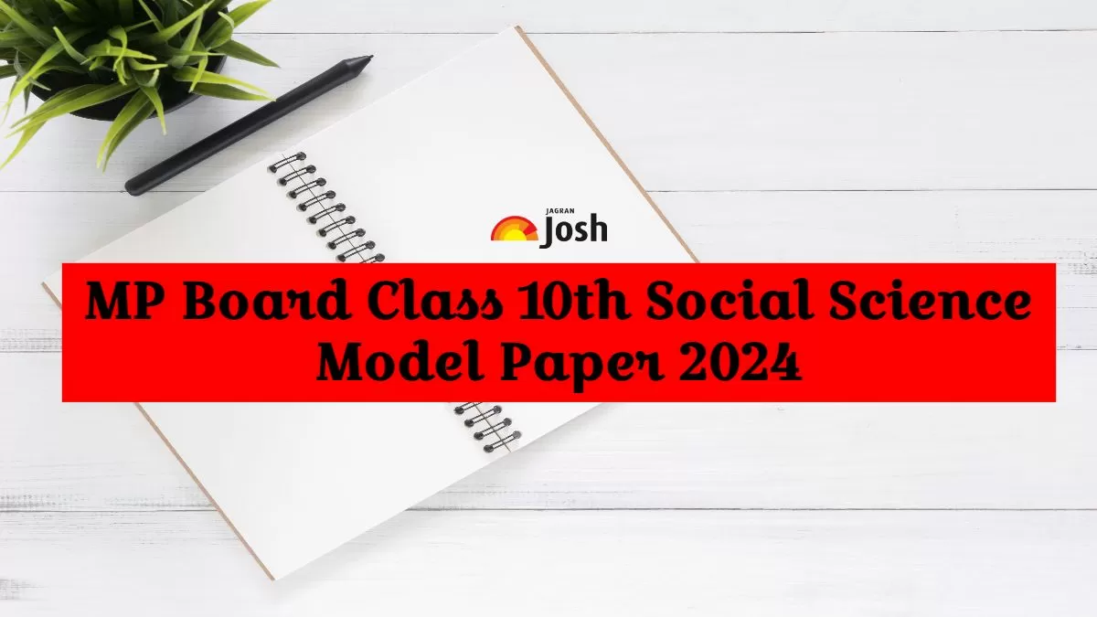 Get direct link to download Class 10 Social Science Model paper for MP Board