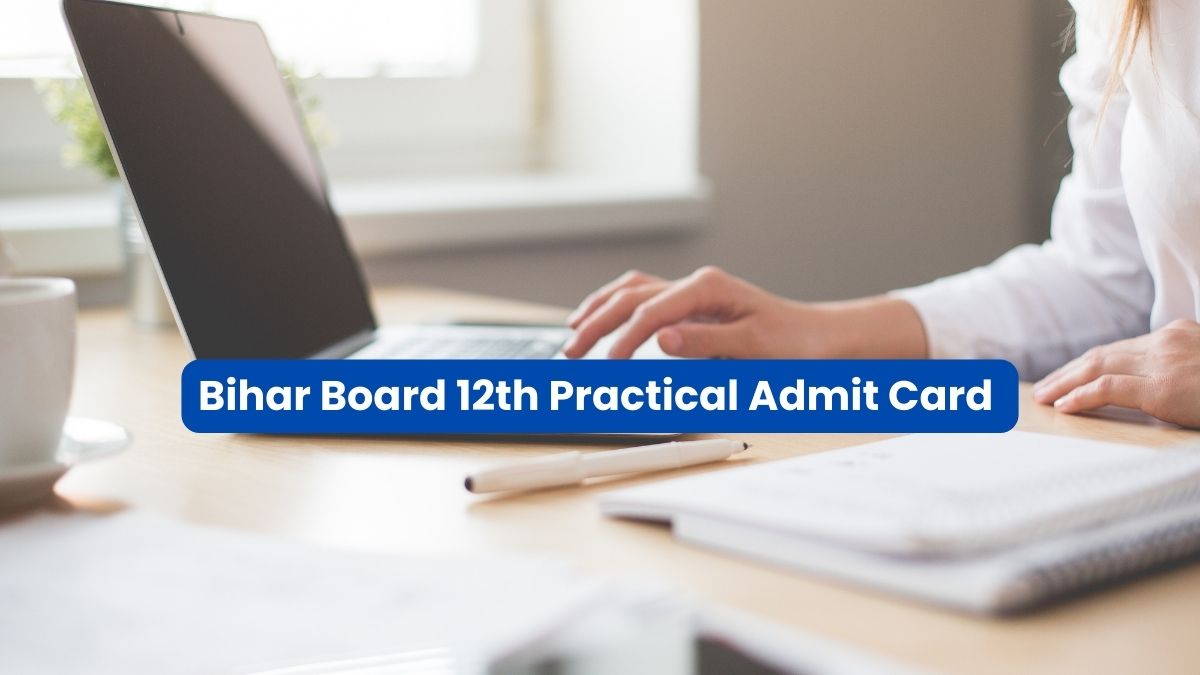 Bihar Board Admit Card 2024: Bihar Board 12th Practical Admit Card ...