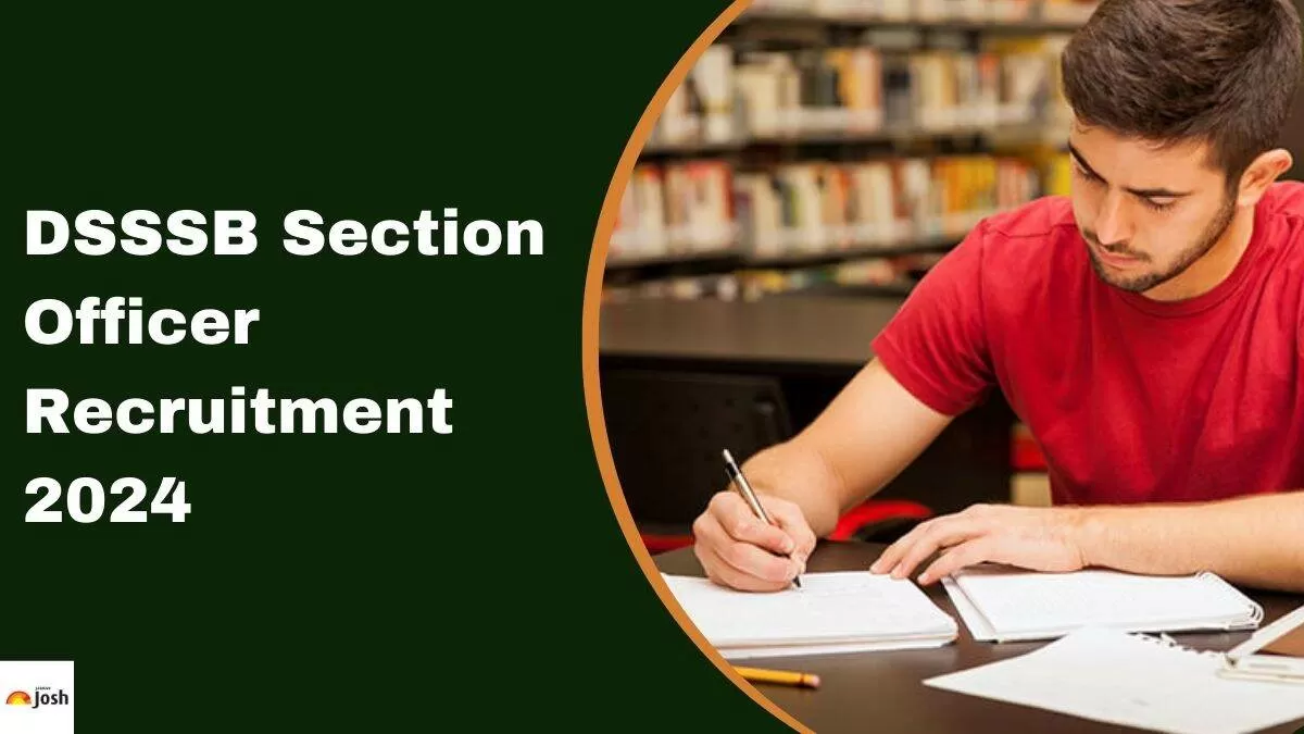 DSSSB SO Notification 2024 Out Apply For 108 Section Officer   DSSSB Section Officer Recruitment.webp