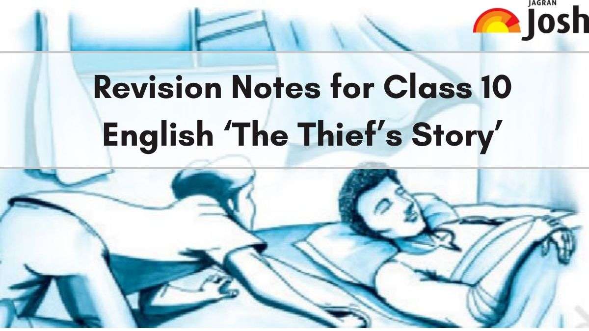 CBSE Class 10 English Foot Prints Without Feet Chapter 2 The Thief s Story