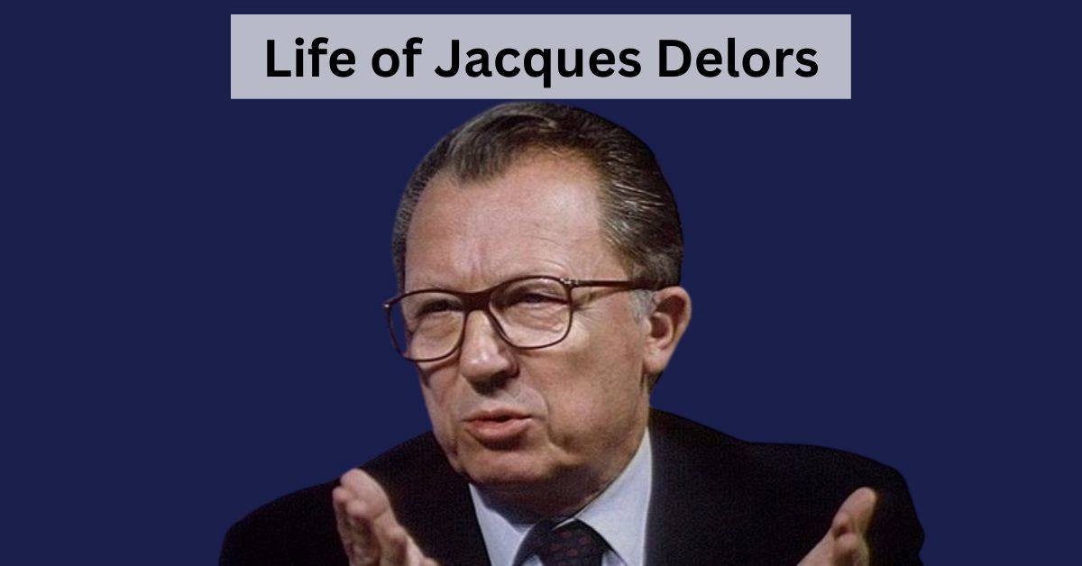 Who Was Jacques Delors? Know About the Former EU Commission President