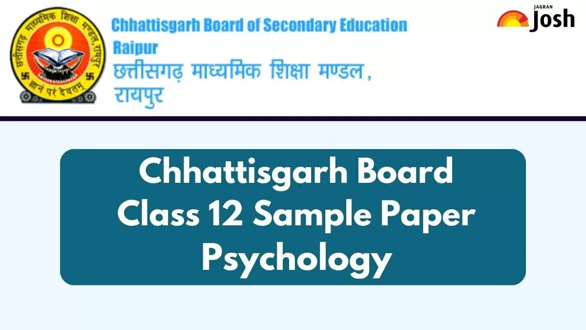 Get direct link to download Class 12 Psychology Model paper for Chhattisgarh Board
