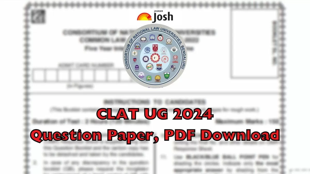 CLAT Question Paper 2024 Download CLAT Question Paper with Solutions PDF