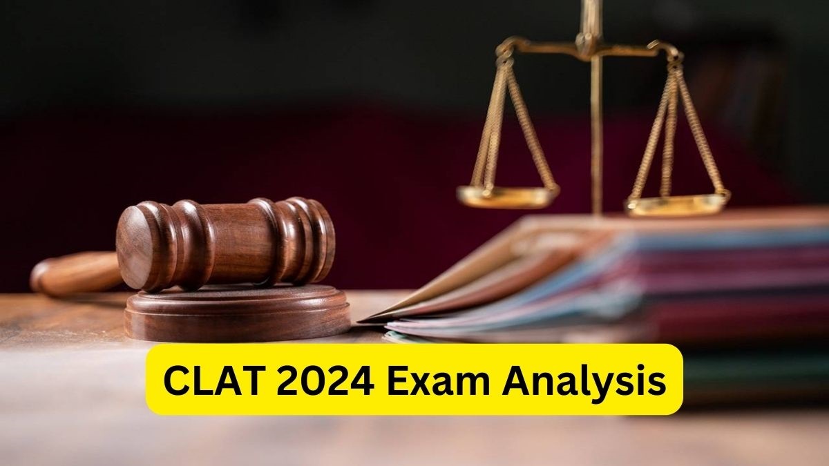 CLAT Exam Analysis 2024 Difficulty Level, Questions Asked Good