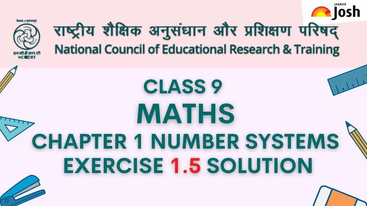 NCERT Solutions for Class 9 Maths Exercise 5 of Chapter 1 - Number Systems