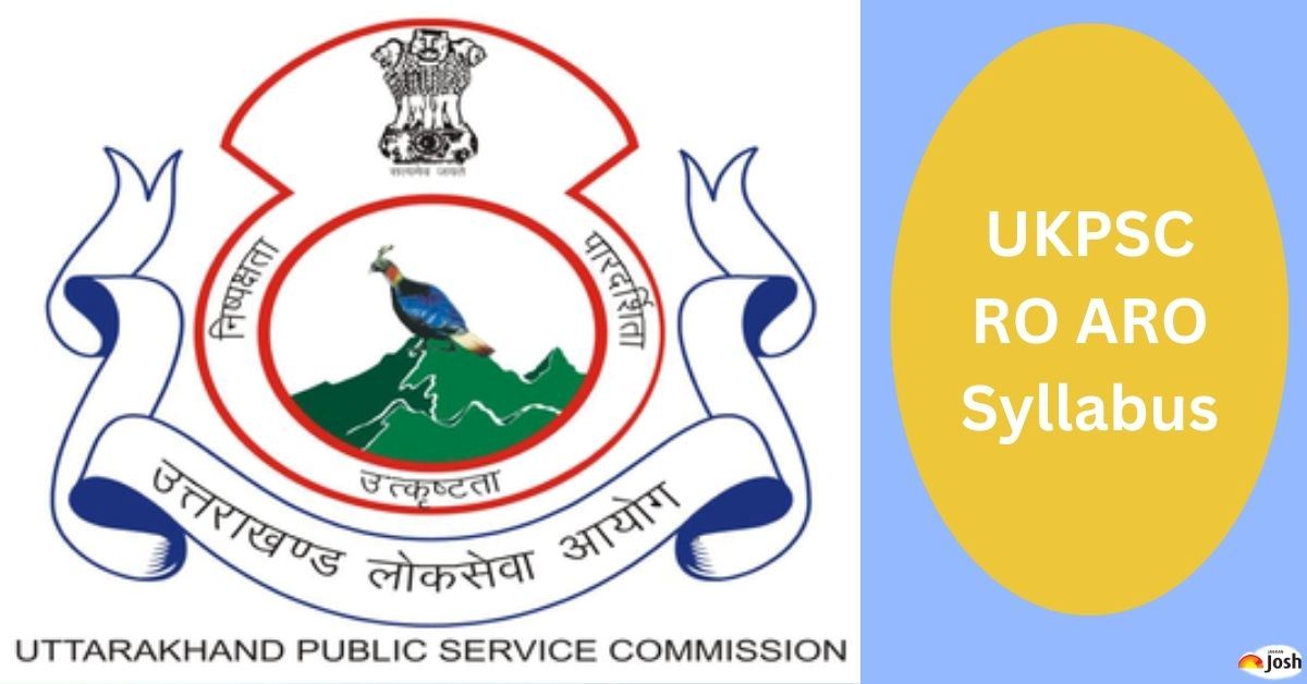 UKPSC RO ARO Syllabus 2023: Download Prelims, Mains Syllabus PDF And ...