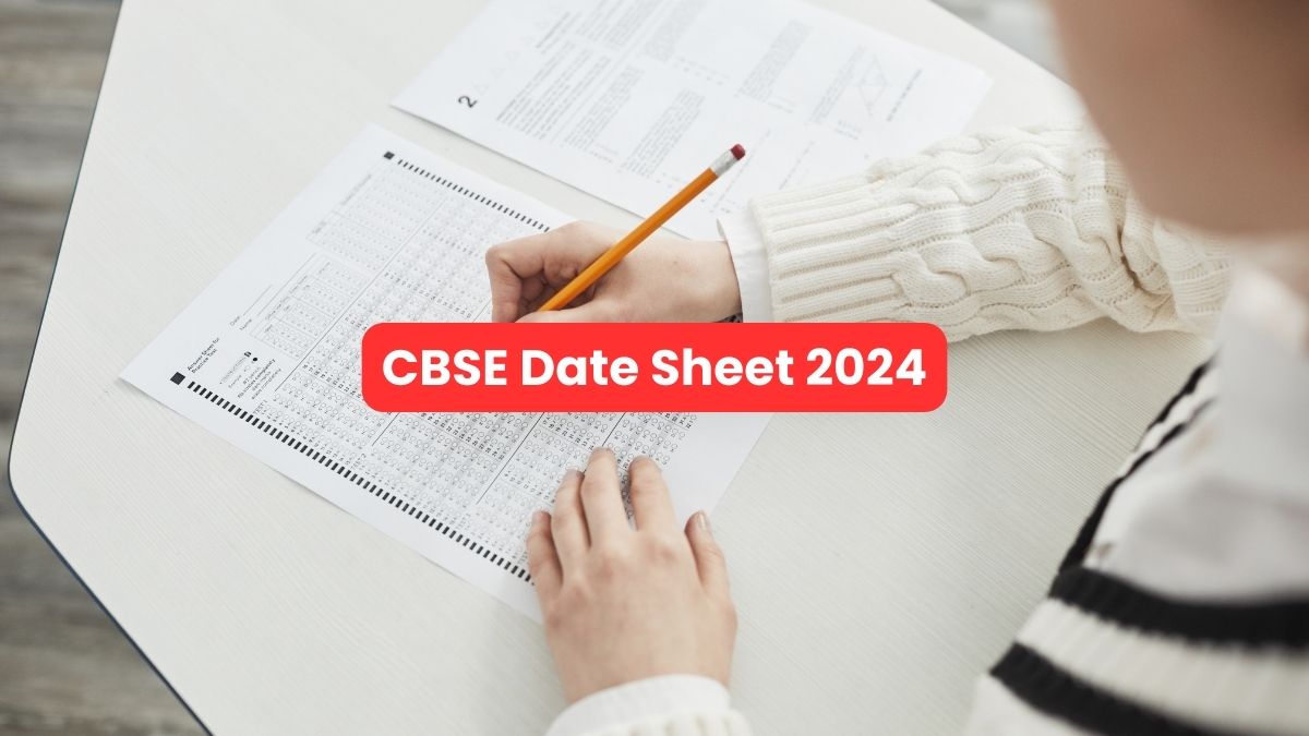 CBSE Date Sheet 2024 Releases Soon; Know Latest Updates, FAQs Solution