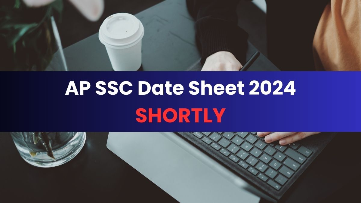 AP SSC Date Sheet 2024 to be Released soon at bse.ap.gov.in, Get Latest