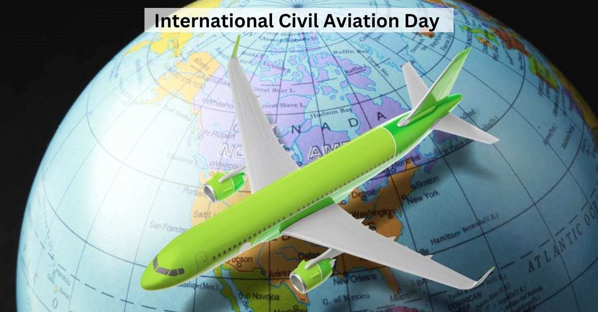 International Civil Aviation Day 2023: Date, Theme, History, Significance & Celebration