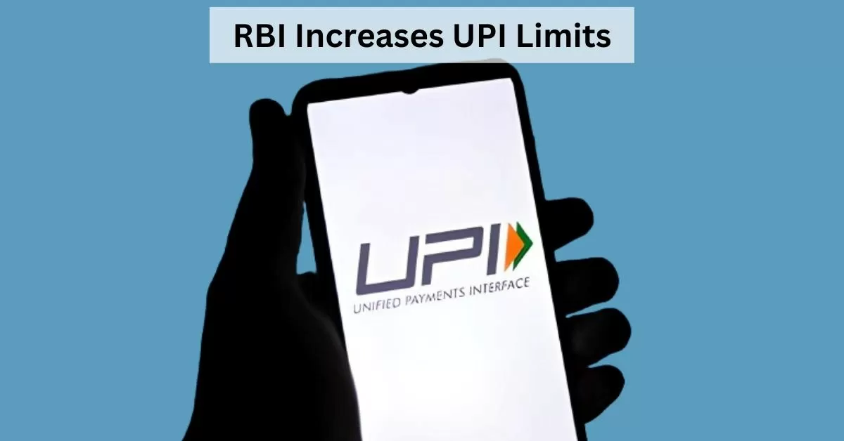 RBI Increases UPI Transaction Limit: Check All the Announcements 